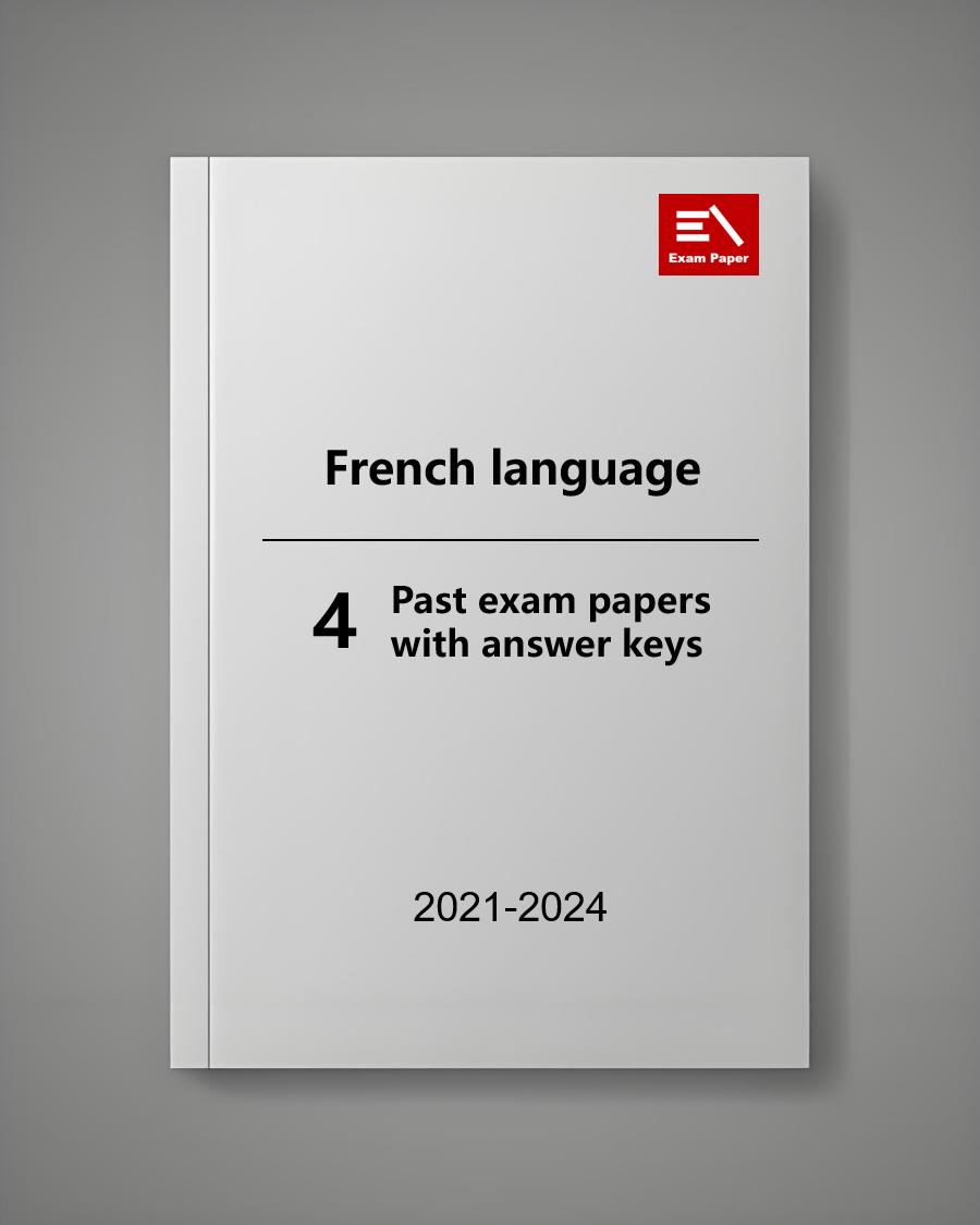 AP French language - 4 Official Full Exam Papers from Year 2021 to 2024 with Answer