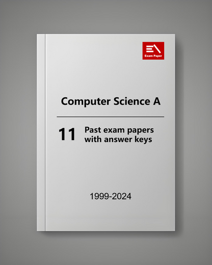 AP Computer Science A - 11 Official Full Exam Papers from Year 1999 to 2024 with Answer