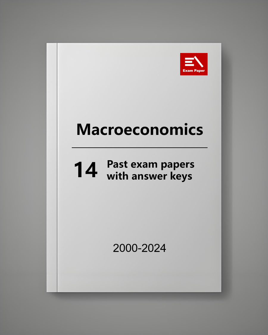 AP Macroeconomics - 14 Official Full Exam Papers from Year 2000 to 2024 with Answer